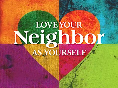 love your neighbor as yourself meaning