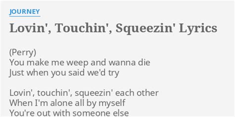 Journey Lovin', Touchin', Squeezin' (HQ with lyrics) YouTube