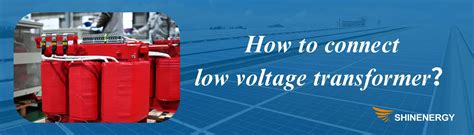 Low Voltage Transformer Projects