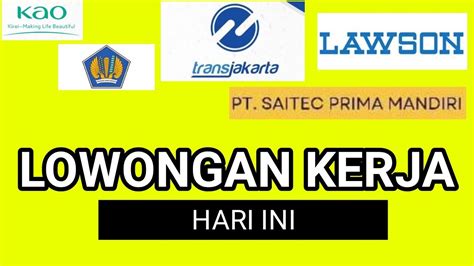 lowongan pekerjaan hari ini