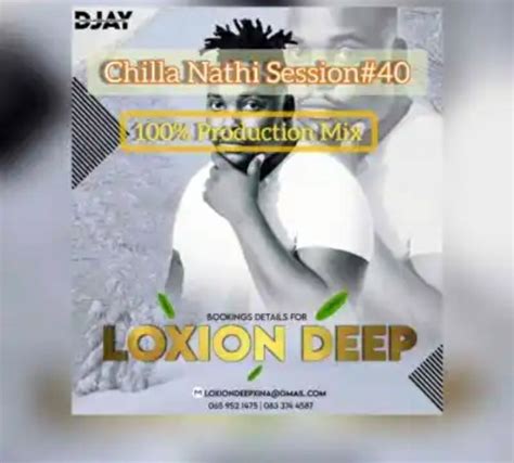 loxion deep chilla nathi sessions mp3