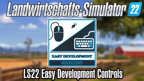 Easy Development Controls LS22 KingMods
