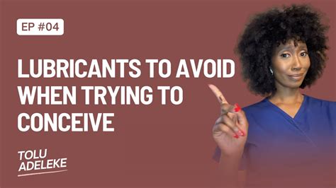 Lubricants To Avoid When Trying To Conceive