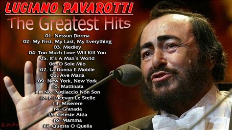 luciano pavarotti youtube best hits