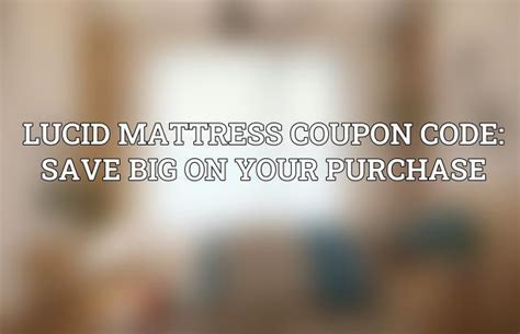 lucid mattress promo code