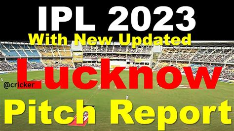 lucknow stadium pitch report in tamil