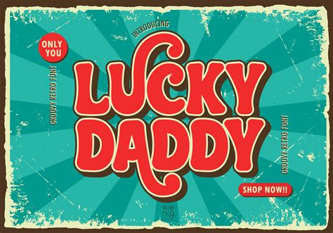 lucky daddy gets