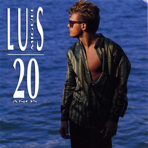 luis miguel 20 años canciones