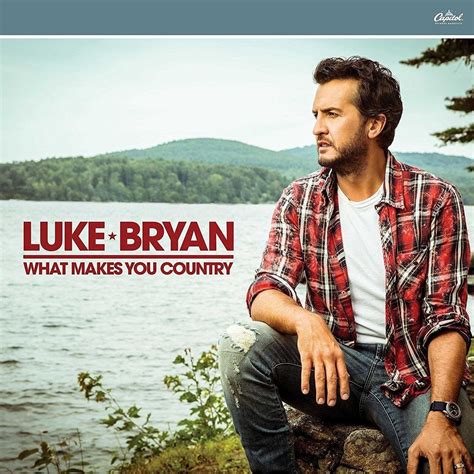 luke bryan country songs