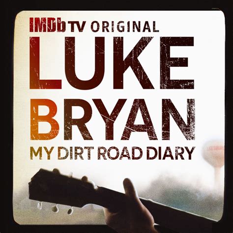 luke bryan my dirt road diary
