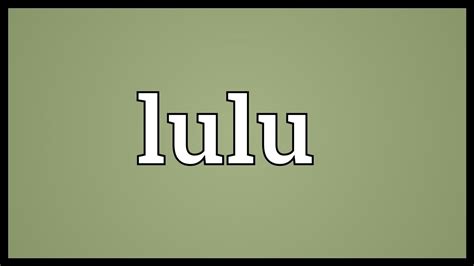 lulus meaning in english