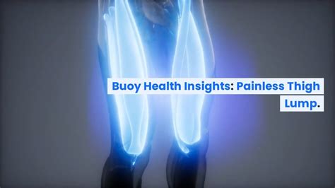 Lump on Thigh: Causes, Symptoms, and Effective Treatment Options