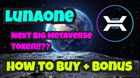 Making Sense Of The Luna One Metaverse Token