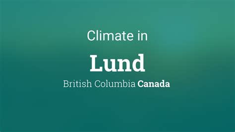 Lund Bc Weather Environment Canada
