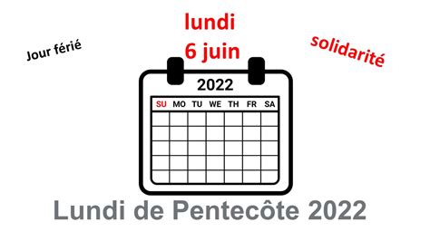 lundi de pentecote 2022