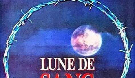La Lune de sang - Film (1981) - SensCritique