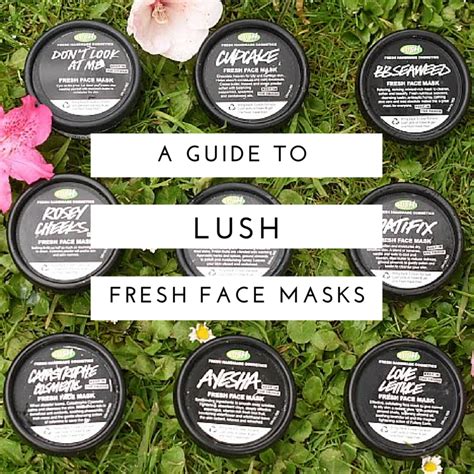 lush fresh face masks