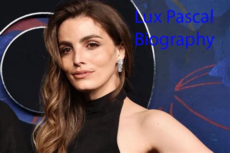 lux pascal birth name