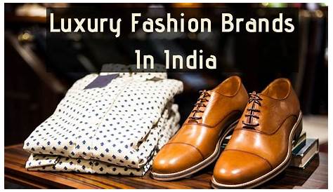Luxury Brands Clothing In India