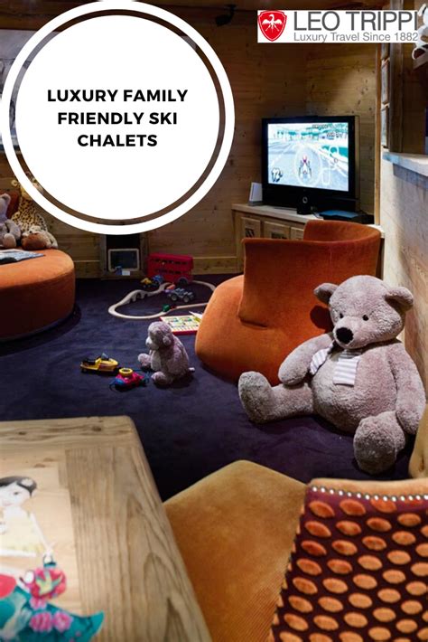 luxury family friendly ski chalets