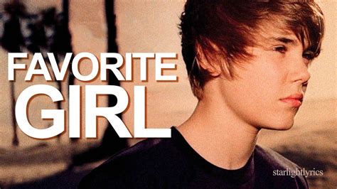 lyric justin bieber favorite girl