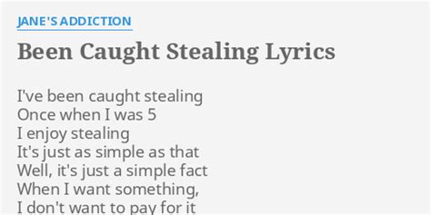 lyrics been caught stealing