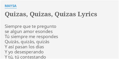 manners and more(s) Why they still matter New lyrics for 'Quizas quizas'