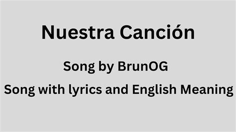Lyrics Nuestra Cancion