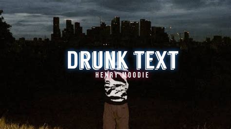 lyrics of drunk text