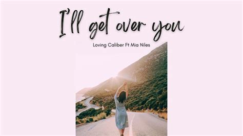 Lyrics To Get Over It