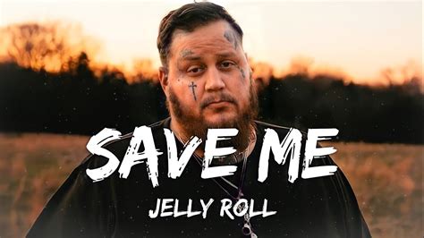 lyrics to jelly roll song
