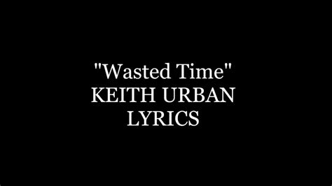 lyrics to wasted time