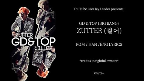 Lyrics Zutter G Dragon Big Bang