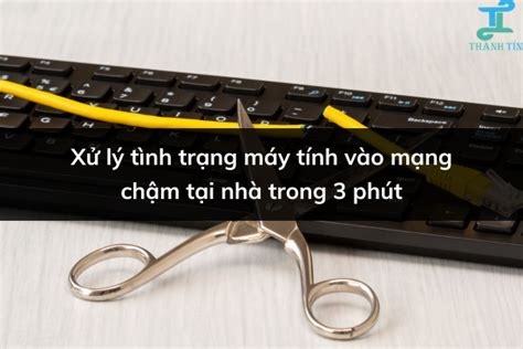 máy tính không vào được mạng