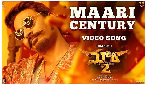 Maari 2 [Telugu] Maari Century (Video Song) Dhanush