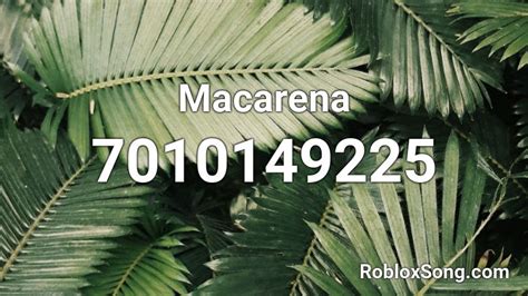 macarena Roblox ID - Roblox music codes | Roblox, Coding, Songs