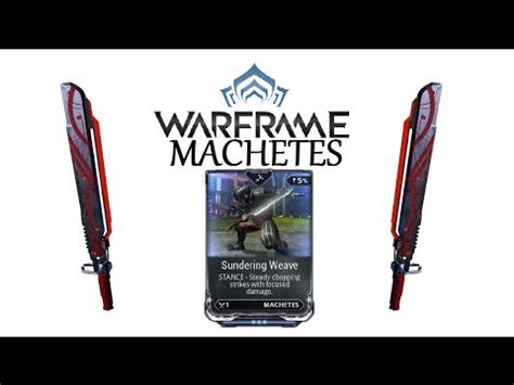 Machetes Warframe