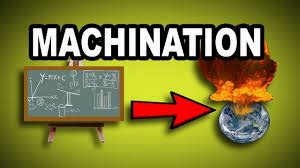 Machination