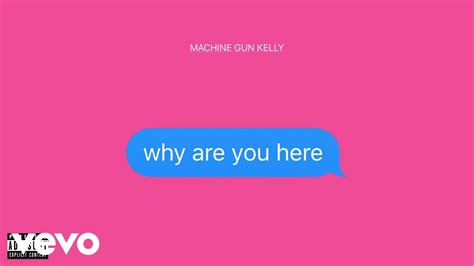 Machine Gun Kelly why are you here (Legendado/Tradução) YouTube