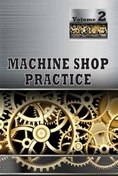 Machine Shop Practice Vol 2 - Industrial Press