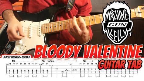 Machine Gun Kelly Bloody Valentine Guitar Tutorial With Chords / Lyrics YouTube