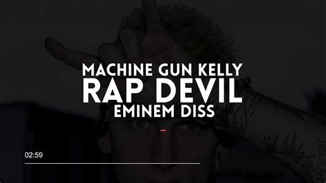 Machine Gun Kelly Rap Devil Eminem Diss Lyrics YouTube