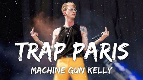 Machine Gun Kelly feat. Quavo & Ty Dolla ign Trap Paris 16BARS.DE