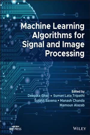 machine learning algorithms for signal and image processing
