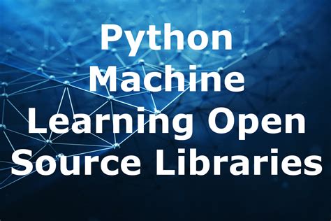 Machine Learning Libraries Python 2019 INEMACH
