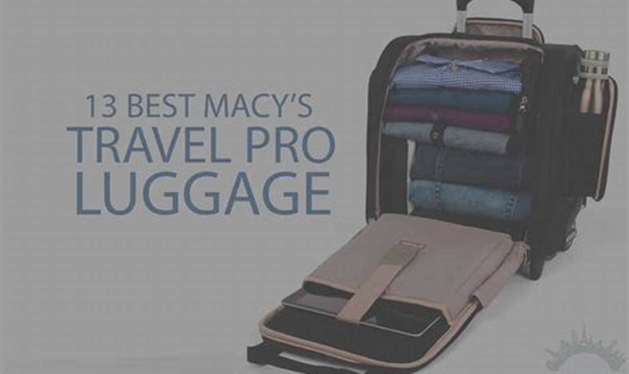 macy's travel pro
