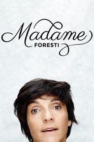 madame foresti streaming complet
