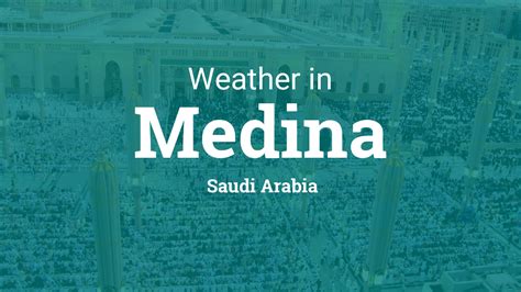 madinah saudi arabia weather