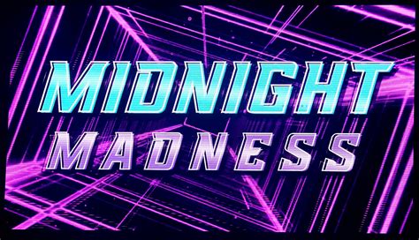 madness midnight