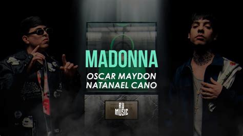 madonna natanael cano youtube